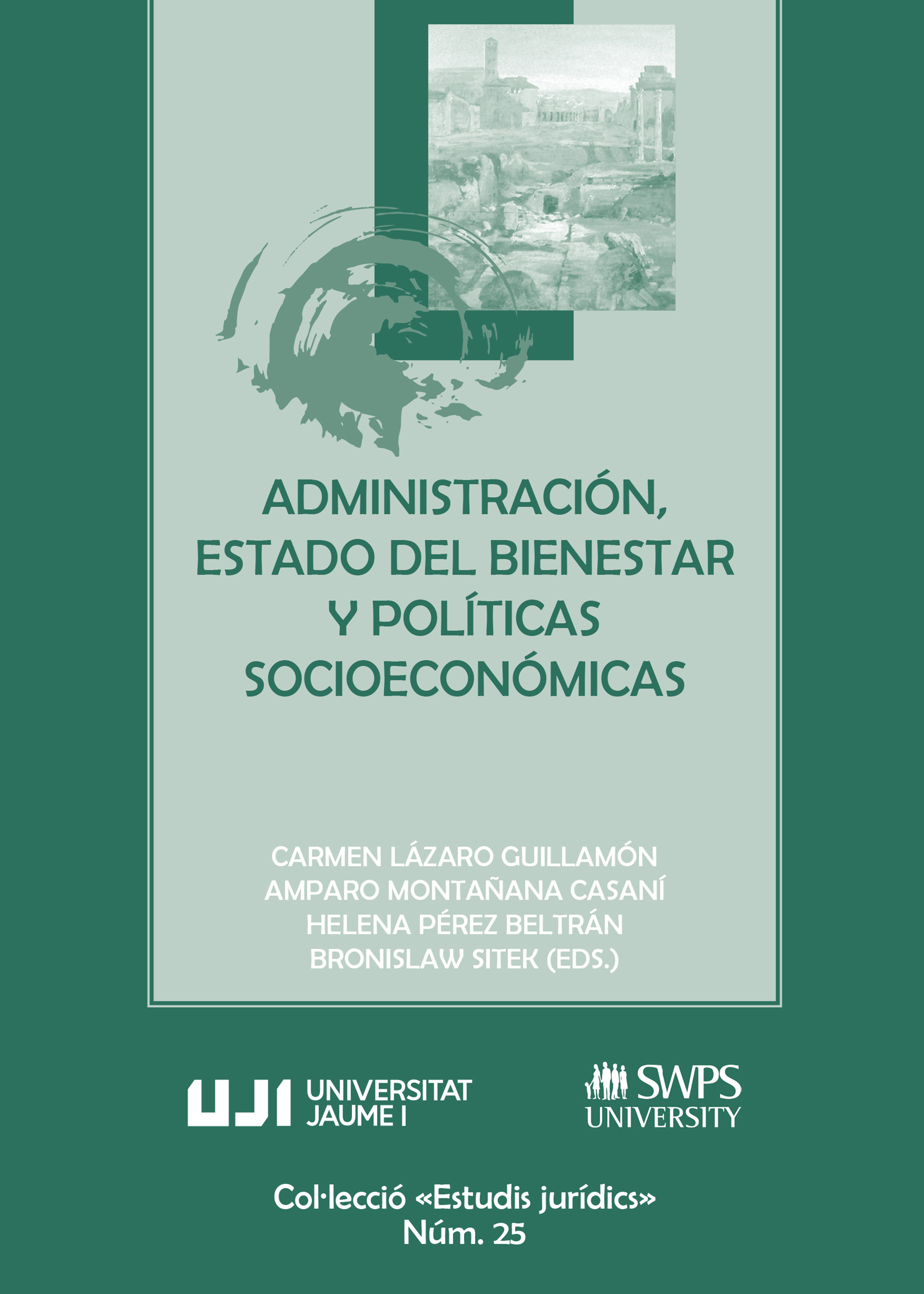 Administración, Estado del Bienestar y políticas socioeconómicas