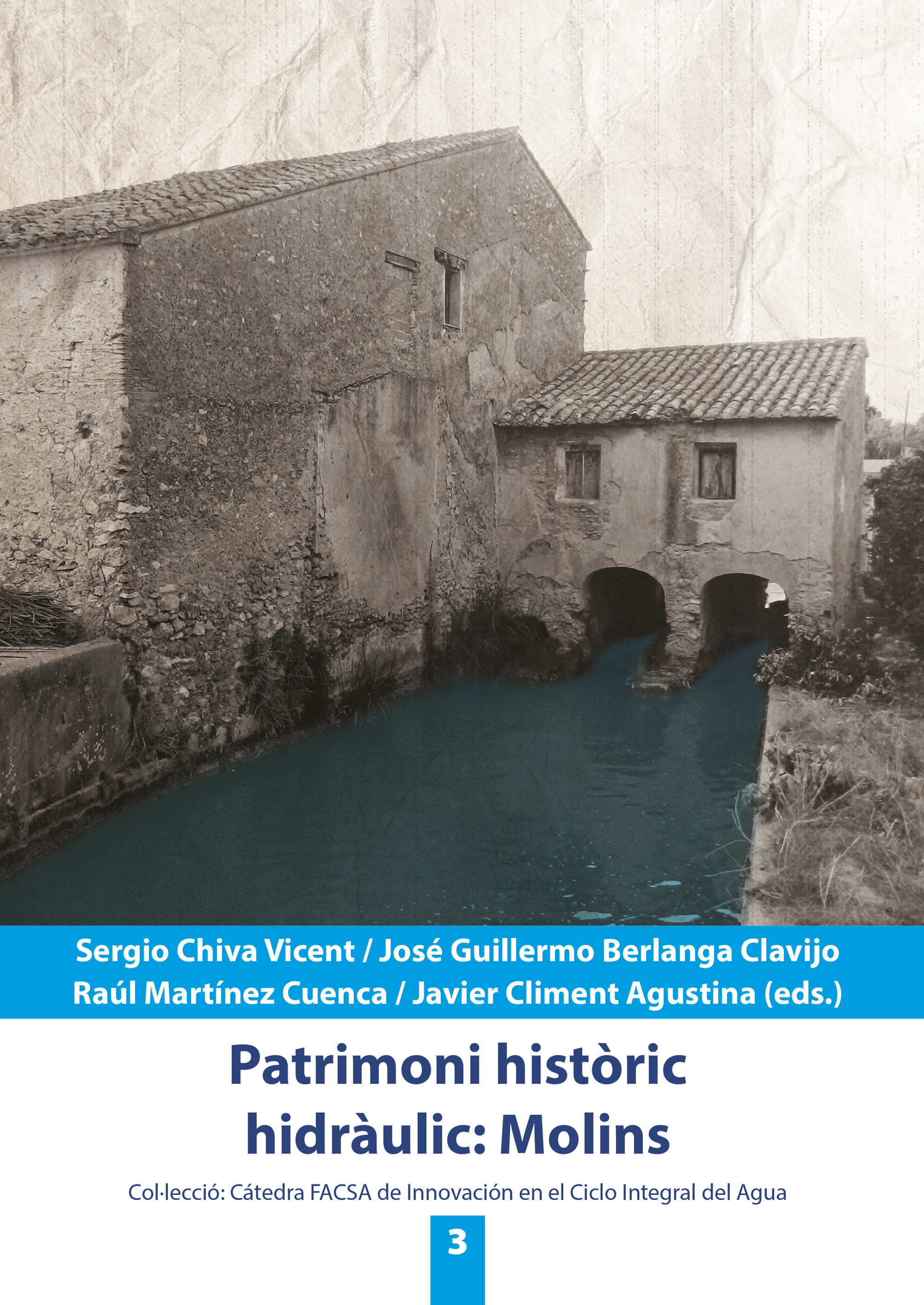 Patrimoni històric hidràulic: molins