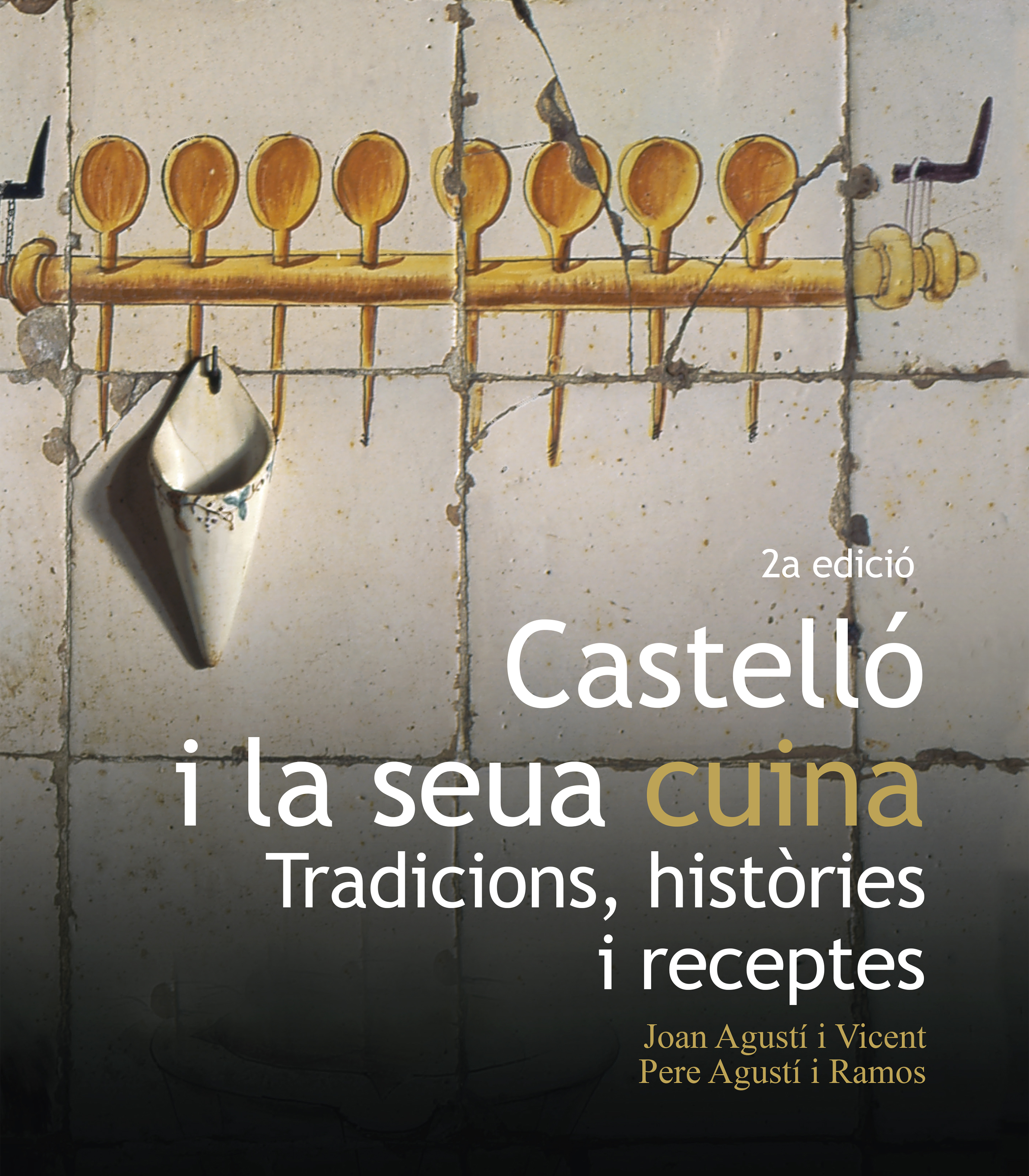 CastellÃ³ i la seua cuina