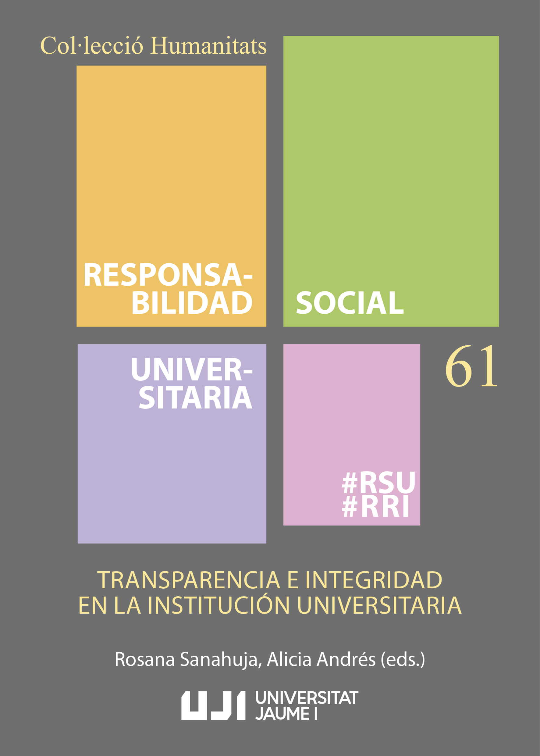 Transparencia e integridad en la institución universitaria