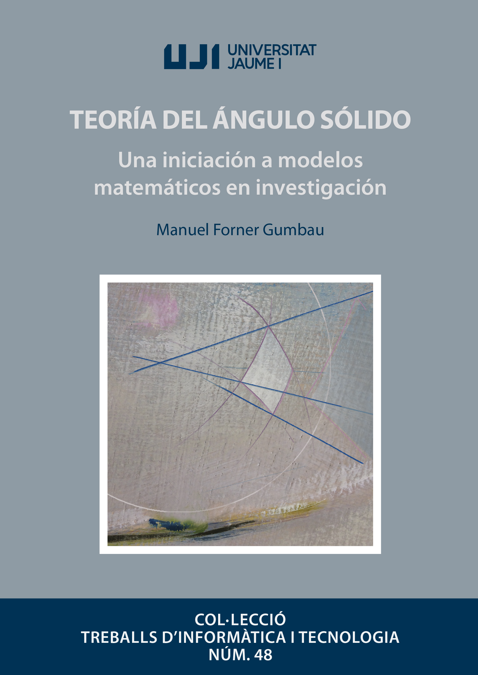 Teoría del ángulo sólido Una iniciación a modelos matemáticos en investigación