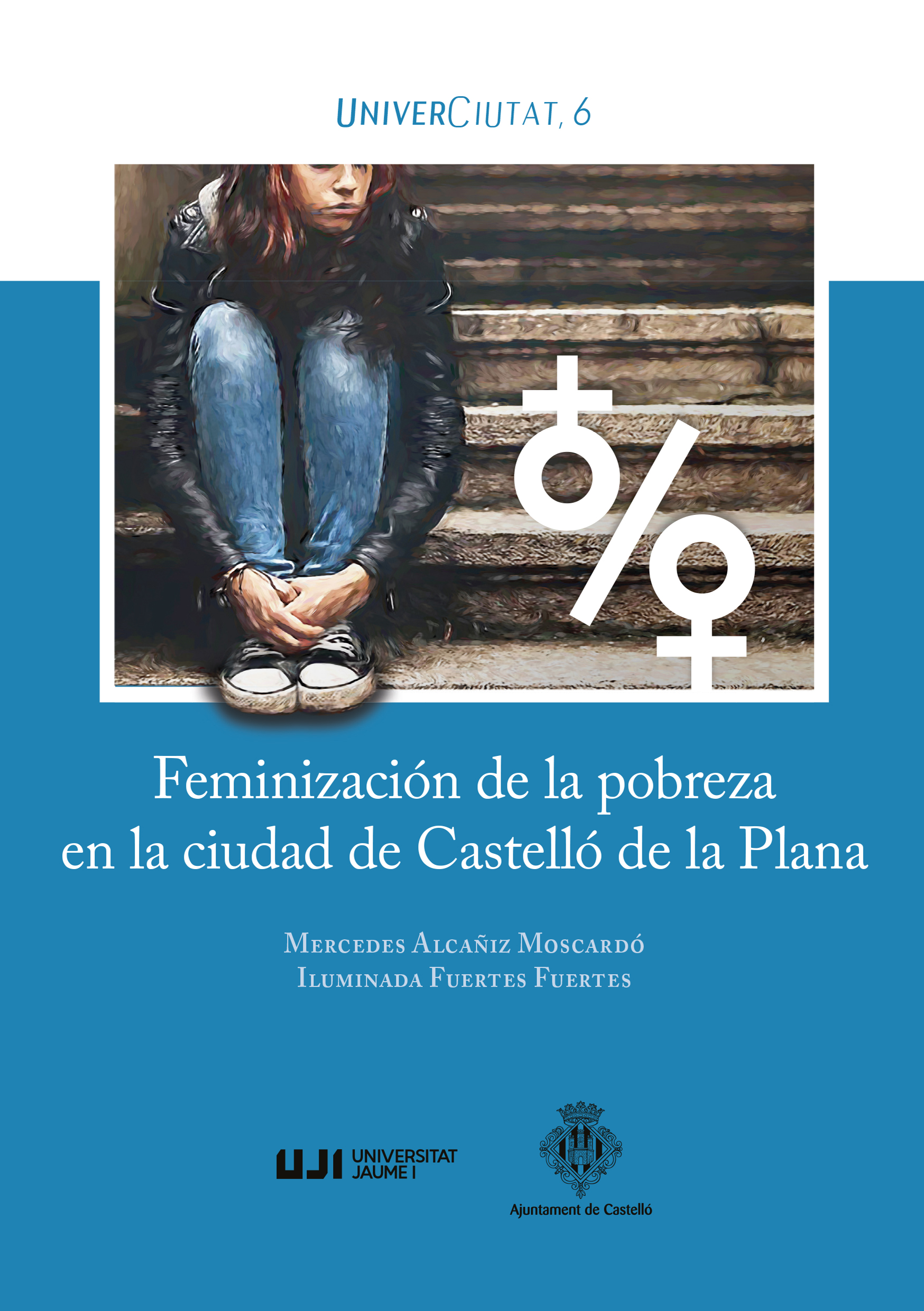 FeminizaciÃ³n de la pobreza en la ciudad de CastellÃ³ de la Plana