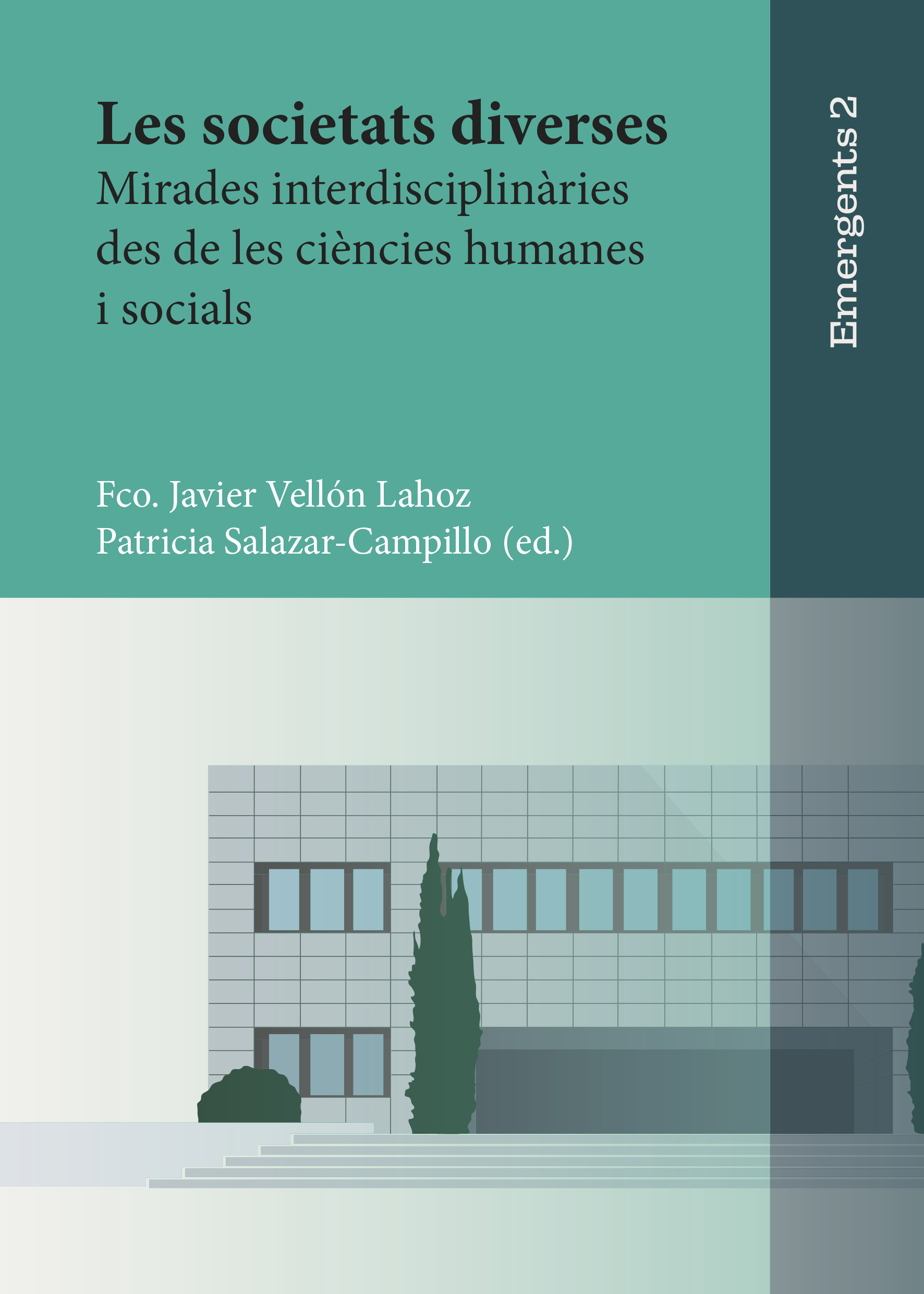 Les societats diverses. Mirades interdisciplinàries des de les ciències humanes i socials