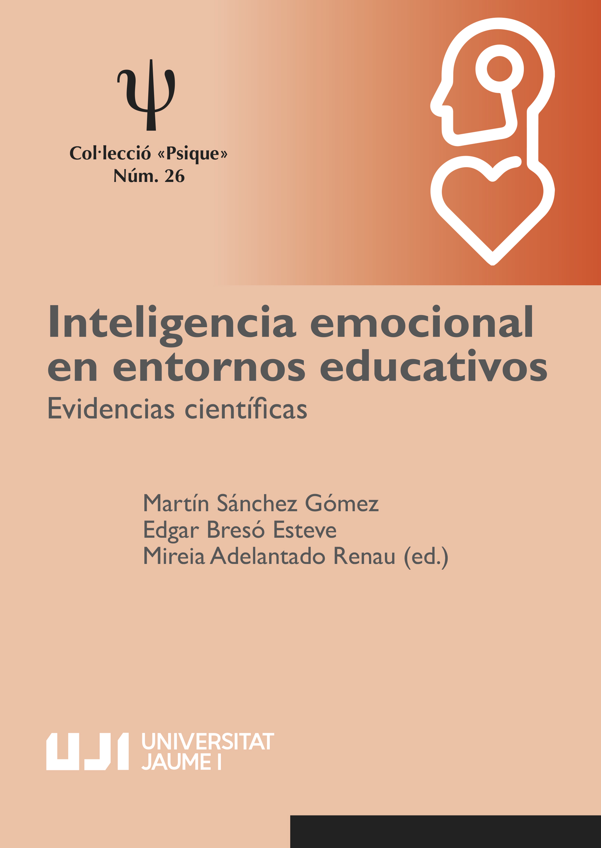 Inteligencia emocional en entornos educativos: evidencias cientÃ­ficas