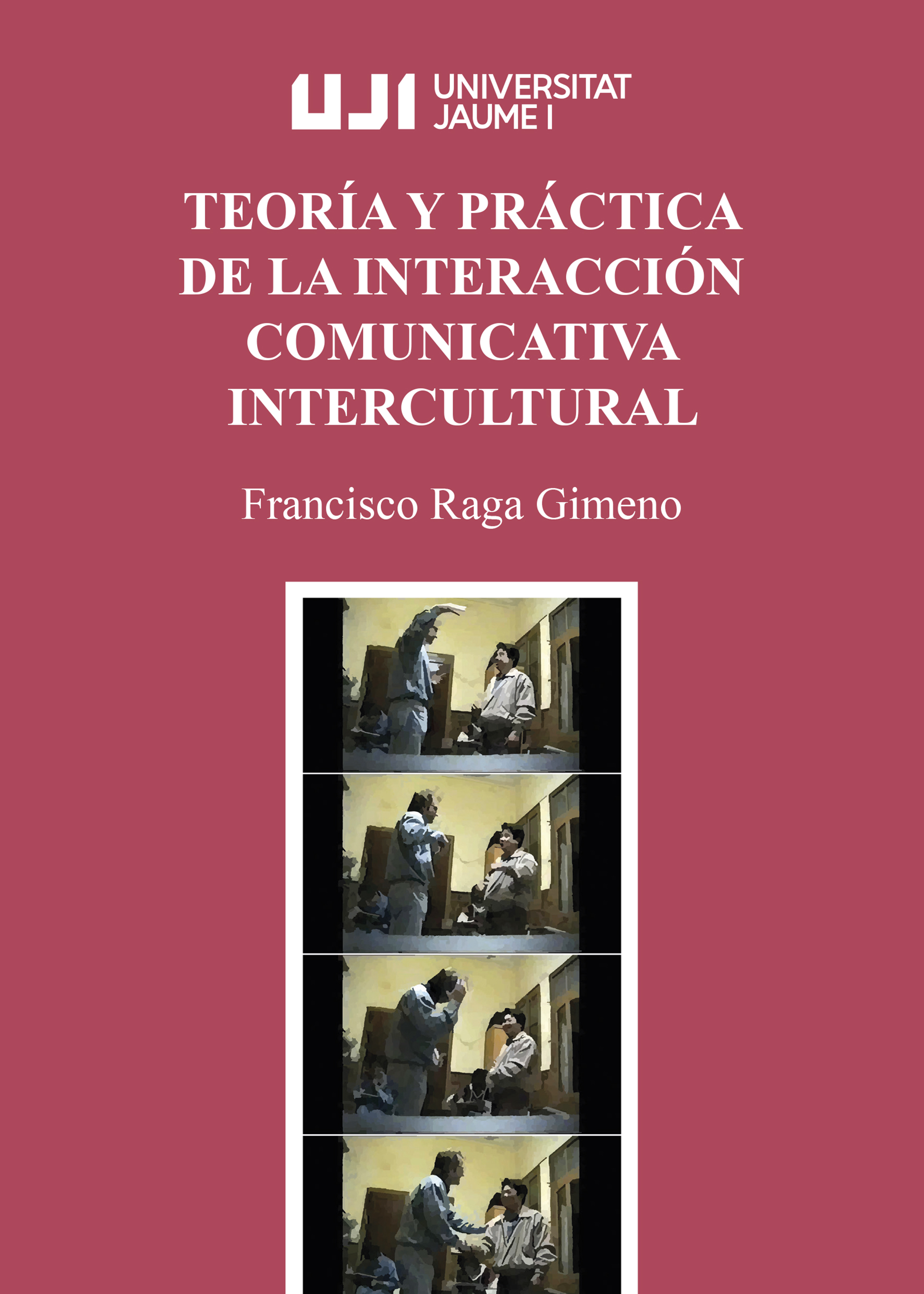 TeorÃ­a y prÃ¡ctica de la interacciÃ³n comunicativa intercultural