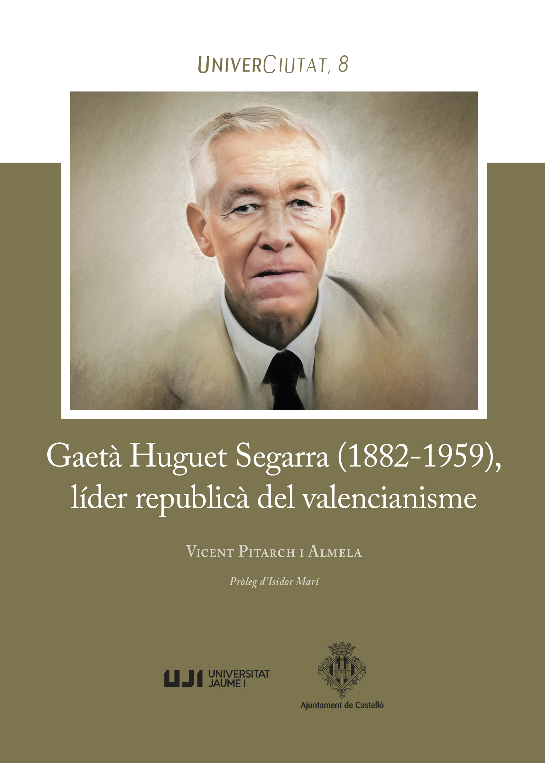 Gaetà Huguet Segarra (1882-1959), líder republicà del valencianisme