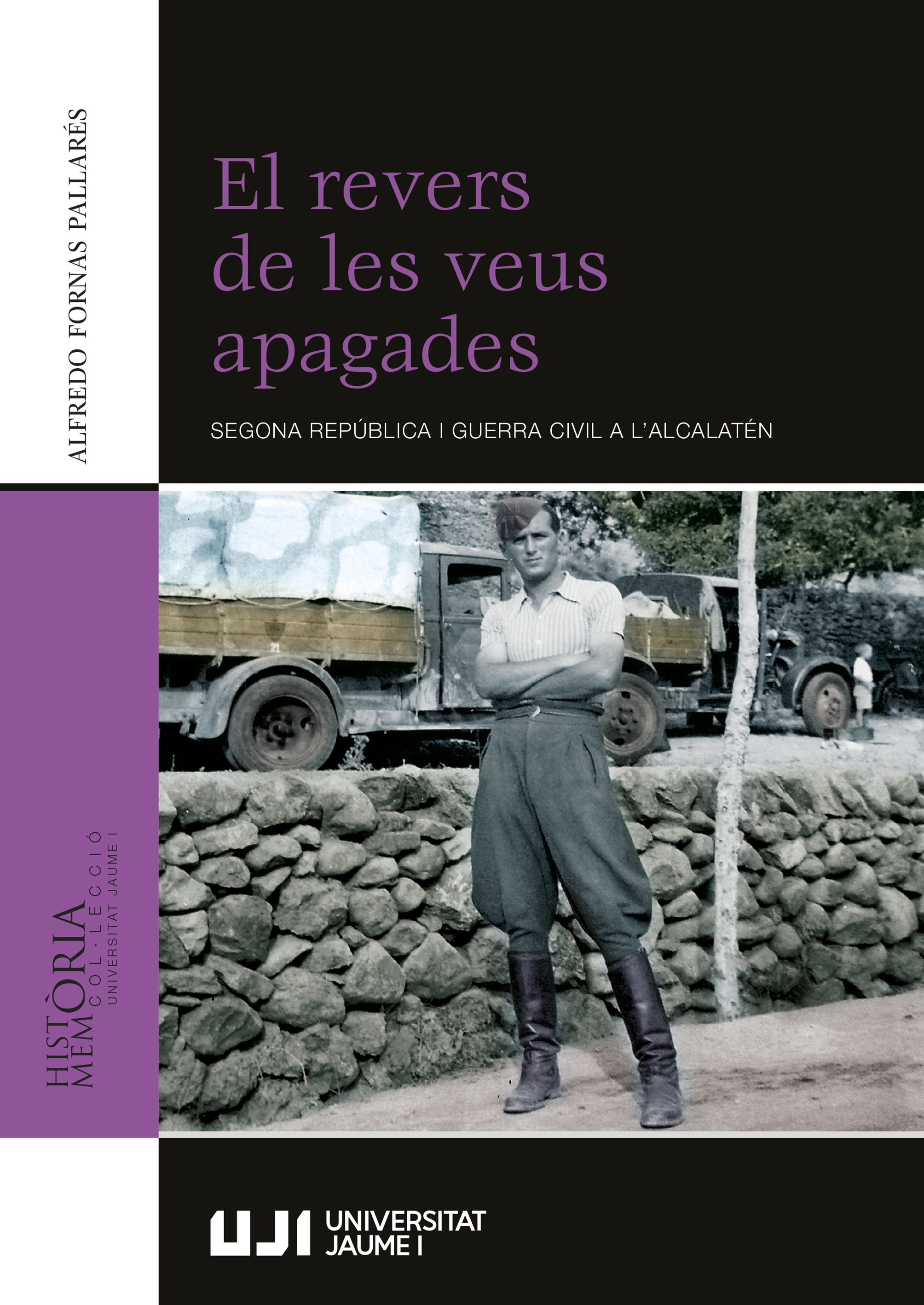 El revers de les veus apagades. Segona República i Guerra Civil a l’Alcalatén